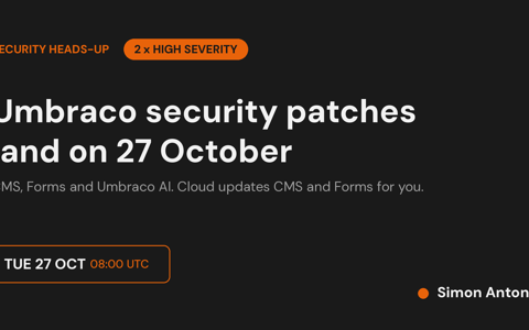 Umbraco security patches land on 27 October, two rated high. What to do before then